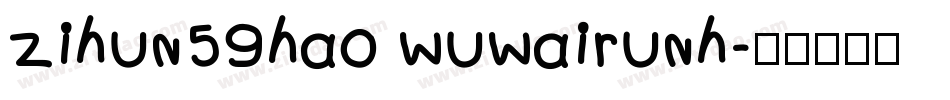 zihun59hao wuwairunh字体转换